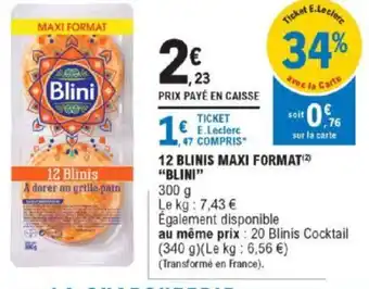 E.Leclerc 12 Blinis Maxi Format Blini offre