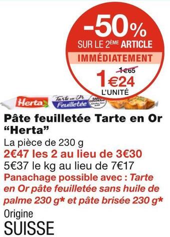 Monoprix Herta pâte feuilletée tarte en or offre