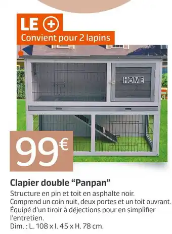 Jardiland Clapier double “panpan” offre