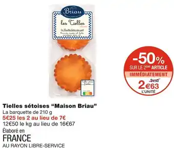 Monoprix Maison briau tielles sétoises offre