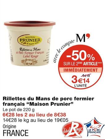 Monoprix Maison prunier rillettes du mans de porc fermier français offre