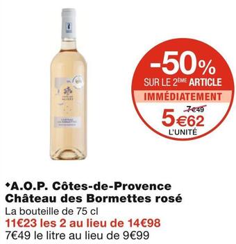 Monoprix Château des bormettes a.o.p. côtes-de-provence rosé offre