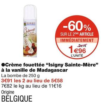 Monoprix Isigny sainte-mère crème fouettée à la vanille de madagascar offre