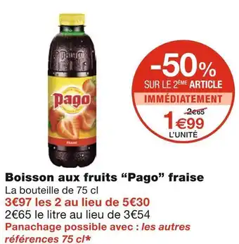 Monoprix Pago boisson aux fruits fraise offre