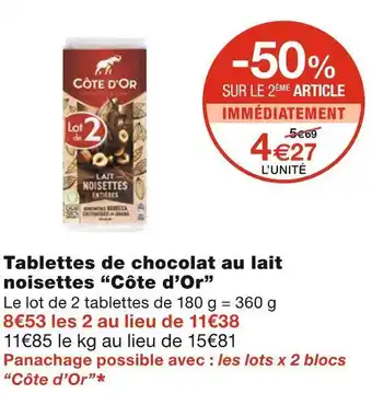 Monoprix Côte d’or tablettes de chocolat au lait noisettes offre