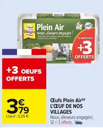 Carrefour Market L’œuf de nos villages œufs plein air offre