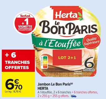 Carrefour Market Herta jambon le bon paris offre