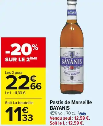 Carrefour Market Bayanis pastis de marseille offre