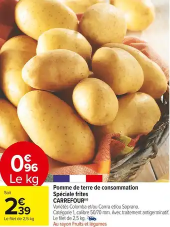 Carrefour Market Carrefour pomme de terre de consommation spéciale frites offre
