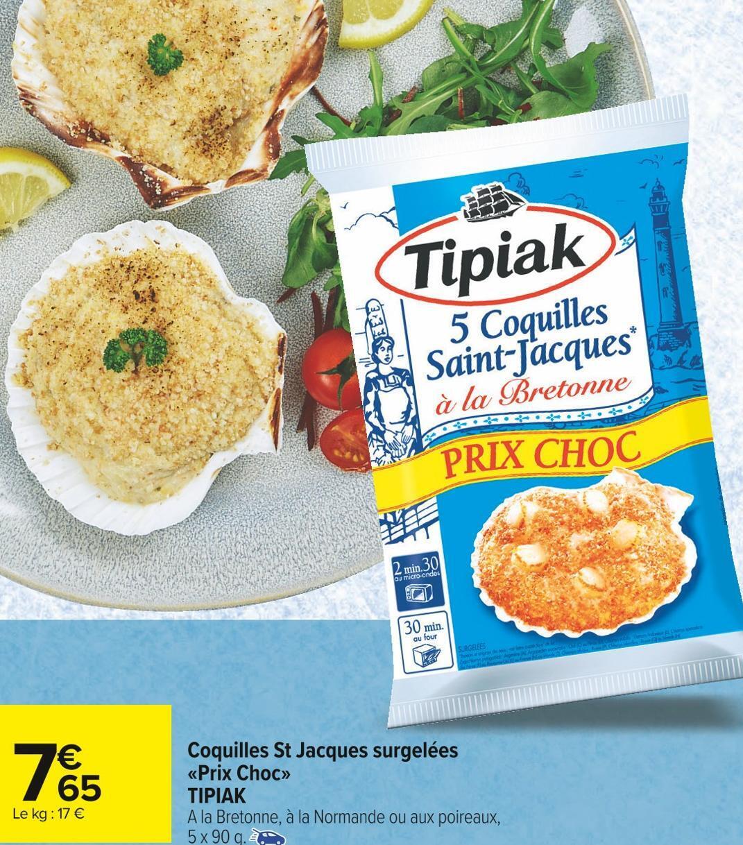 Promo Tipiak coquilles st jacques surgelées prix choc chez Carrefour Market