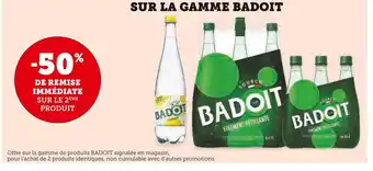 Super U Badoit -50% de remise immédiate sur le 2ème produit sur la gamme badoit offre
