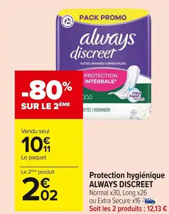 Carrefour Market Always discreet protection hygiénique offre