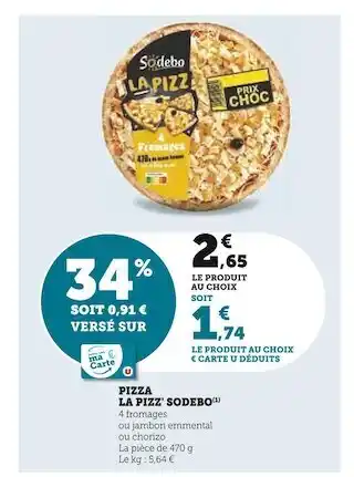 Super U Sodebo pizza la pizz offre
