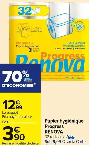Carrefour Market Renova papier hygiénique progress offre
