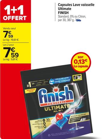 Carrefour Market Finish capsules lave vaisselle ultimate offre