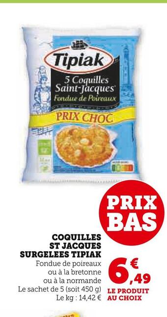 Super U Tipiak coquilles st jacques surgelees offre