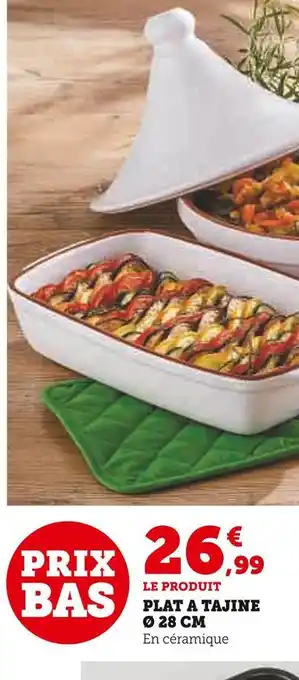 Super U Plat a tajine ø 28 cm offre