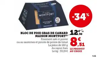 Super U Maison montfort bloc de foie gras de canard offre