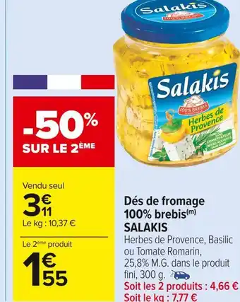Carrefour Market Salakis dés de fromage 100% brebis offre