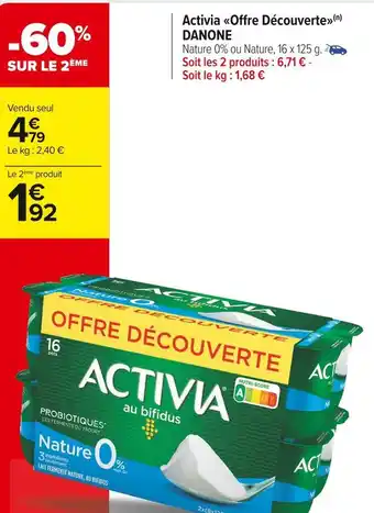 Carrefour Market Danone activia offre découverte offre