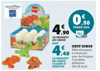 Super U Abrick oeuf dinos offre