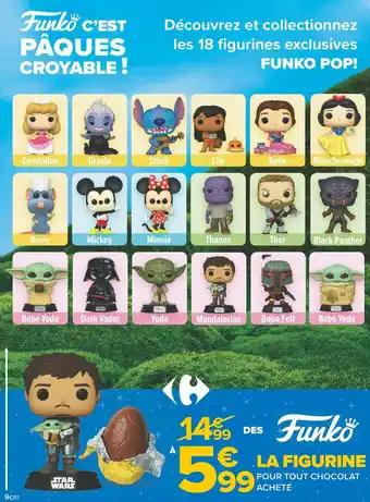 Carrefour Market La figurine pour tout chocolat acheté offre