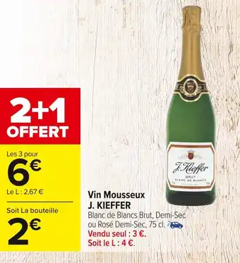 Carrefour Market J. kieffer vin mousseux offre