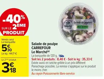 Carrefour Market Carrefour le marché salade de poulpe offre