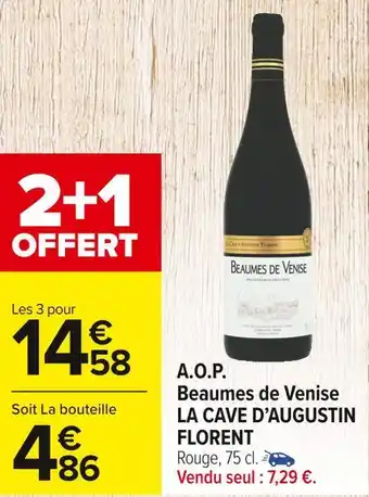 Carrefour Market La cave d’augustin florent a.o.p. beaumes de venise offre