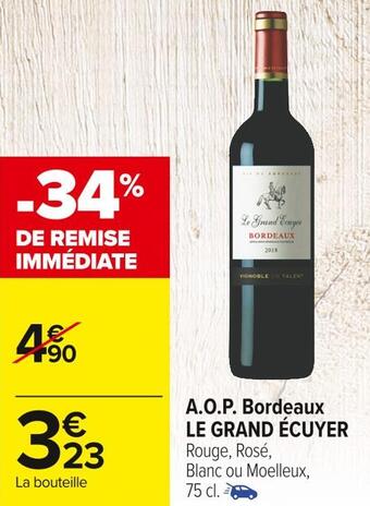 Carrefour Market Le grand écuyer a.o.p. bordeaux offre