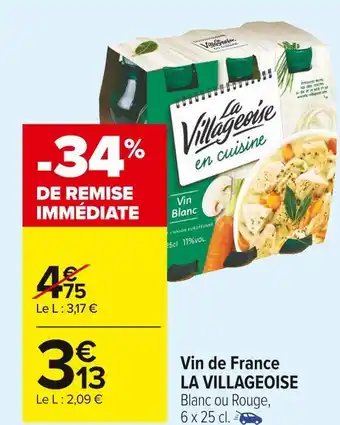 Carrefour Market La villageoise vin de france offre