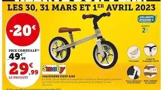 Super U Smoby draisienne first bike offre