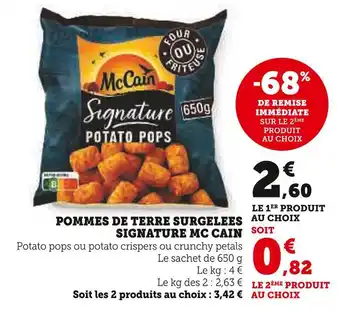 Super U Mc cain pommes de terre surgelees signature offre
