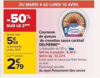 Carrefour Delpierre couronne de queues de crevettes sauce cocktail offre