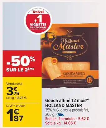 Carrefour Holland master gouda affiné 12 mois offre