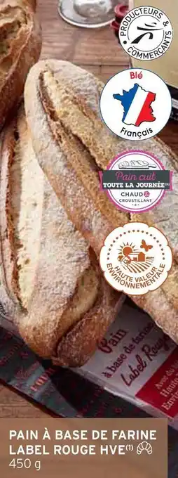 Pain à base de farine label rouge hve