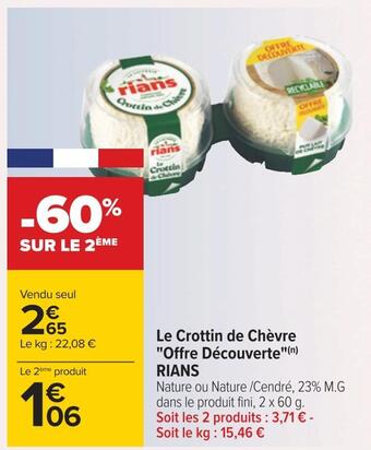 Carrefour Rians le crottin de chèvre offre découverte offre
