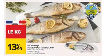 Carrefour Filière qualité carrefour bar d'élevage offre