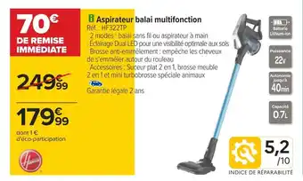 Carrefour Hoover aspirateur balai multifonction offre
