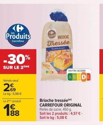 Carrefour Carrefour original brioche tressée offre