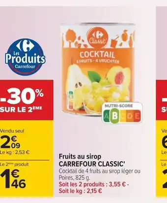 Carrefour Carrefour classic fruits au sirop offre