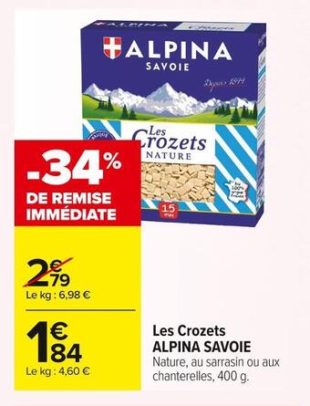 Carrefour Market Alpina savoie les crozets offre