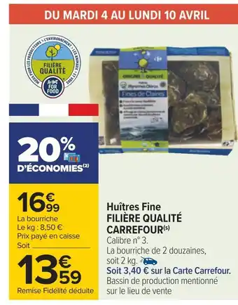 Carrefour Filière qualité carrefour huîtres fine offre