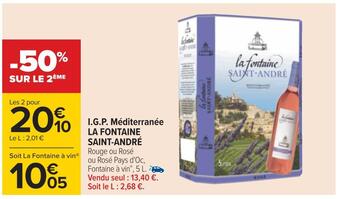 Carrefour La fontaine saint-andré i.g.p. méditerranée offre