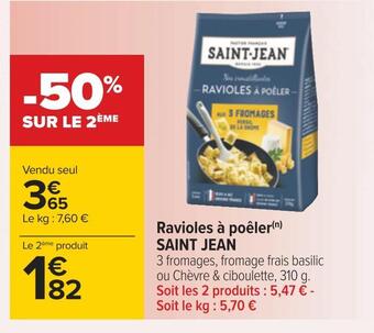 Carrefour Saint jean ravioles à poêler offre