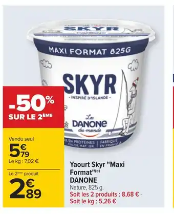 Carrefour Danone yaourt skyr maxi format offre