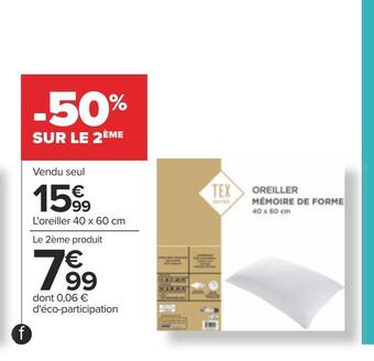 Carrefour Tex home oreiller mémoire de forme offre