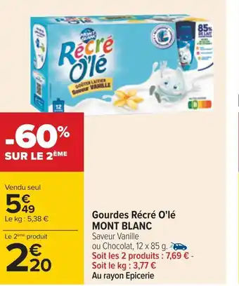 Carrefour Mont blanc gourdes récré o'lé offre