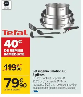 Carrefour Tefal set ingenio emotion g6 8 pièces offre
