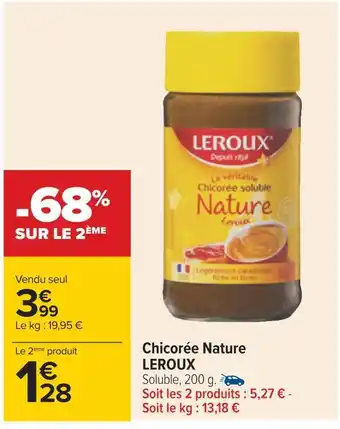 Carrefour Leroux chicorée nature offre